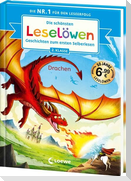 Die schönsten Leselöwen-Geschichten zum ersten Selberlesen - Drachen