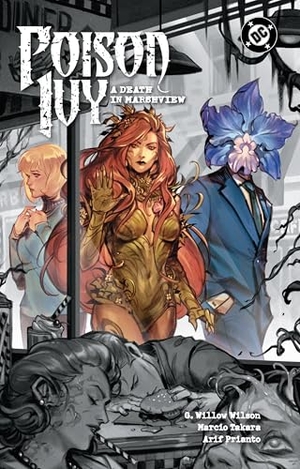 Wilson, G. Willow. Poison Ivy Vol. 6 - A Death in Marshview. DC Comics - IWUK, 2026.