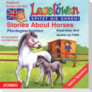 Leselöwen spitzt die Ohren. Stories about horses. CD