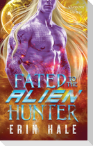 Fated to the Alien Hunter