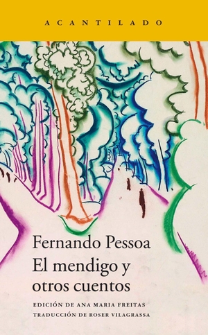 Pessoa, Fernando. El mendigo y otros cuentos. , 2019.