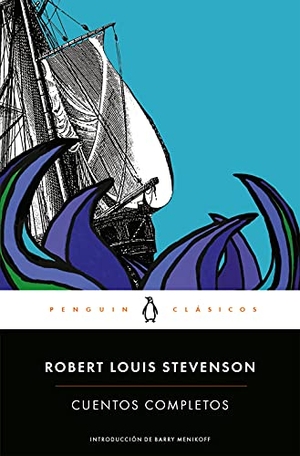 Stevenson, Robert Louis. Cuentos completos. Penguin Clásicos, 2016.