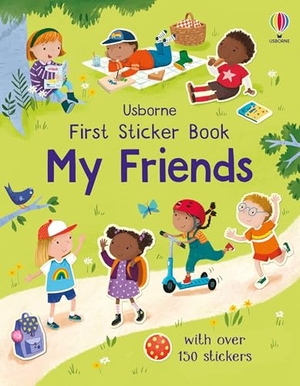 Bathie, Holly. First Sticker Book My Friends. Usborne Books, 2023.