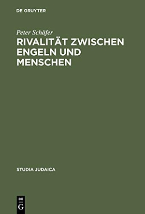 Schäfer, Peter. Rivalität zwischen Engeln und Menschen - Untersuchungen zur rabbinischen Engelvorstellung. De Gruyter, 1975.