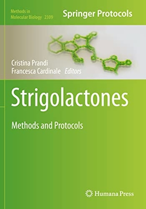 Prandi, Cristina / Francesca Cardinale (Hrsg.). Strigolactones - Methods and Protocols. Springer, 2021.