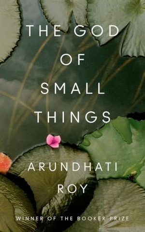 Roy, Arundhati. The God of Small Things. Harper Collins Publ. UK, 2026.