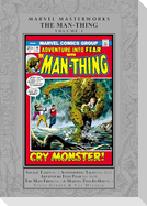 Marvel Masterworks: The Man-Thing Vol. 1