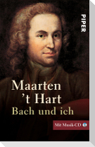 Bach und ich. Inkl. CD