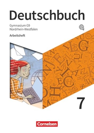 Mielke, Angela / Mohr, Deborah et al. Deutschbuch Gymnasium 7. Schuljahr - Nordrhein-Westfalen -  Arbeitsheft mit Lösungen. Cornelsen Verlag GmbH, 2020.