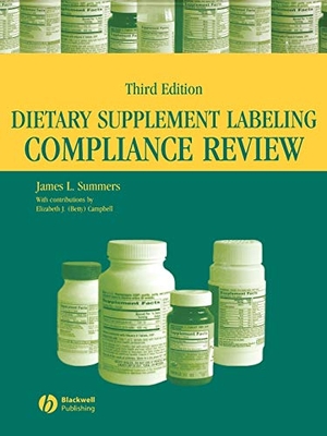 Summers / E. Campbell. Dietary Supplement Labeling Compliance Review. John Wiley & Sons, 2004.