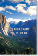Mi primer verano en la sierra