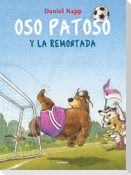 Oso Patoso y la remontada