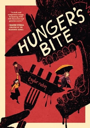 Robin, Taylor. Hunger's Bite. Hachette Book Group USA, 2025.