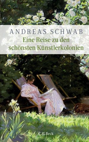 Schwab, Andreas. Eine Reise zu den schönsten Künstlerkolonien. C.H. Beck, 2024.