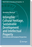 Intangible Cultural Heritage, Sustainable Development and Intellectual Property