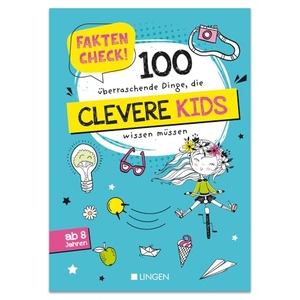 Vonholt, Holger. Faktencheck! 100 überraschende Dinge, die clevere Kids wissen müssen - Wissensbuch für Kinder ab 8 Jahren. Lingen, Helmut Verlag, 2024.
