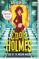 Enola Holmes: The Case of the Missing Marquess