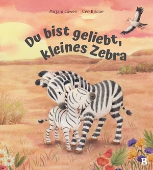Löwen, Mirjam. Du bist geliebt, kleines Zebra. SCM Brockhaus, R., 2026.
