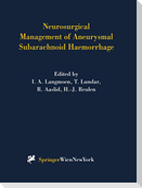 Neurosurgical Management of Aneurysmal Subarachnoid Haemorrhage