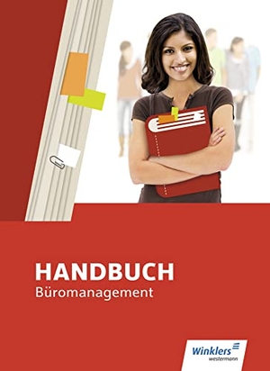 Bentin, Margit / Palmu, Karin et al. Handbuch Büromanagement. Schulbuch. Winklers Verlag, 2018.