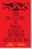 The Faggots and Their Friends Between Revolutions