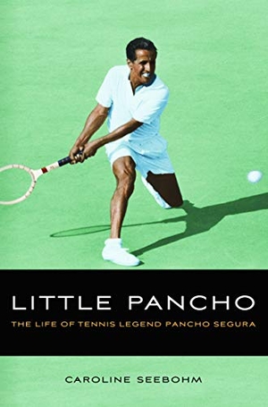 Seebohm, Caroline. Little Pancho - The Life of Tennis Legend Pancho Segura. Nebraska, 2009.