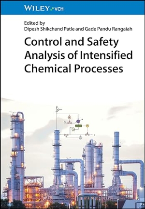 Rangaiah, Gade P. / Dipesh S. Patle (Hrsg.). Control and Safety Analysis of Intensified Chemical Processes. Wiley-VCH GmbH, 2024.