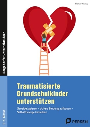 Wissing, Thomas. Traumatisierte Grundschulkinder unterstützen - Sensibel agieren - sichere Bindung aufbauen - Selbstfürsorge betreiben (1. bis 4. Klasse). Persen Verlag i.d. AAP, 2023.