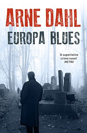 Dahl, Arne. Europa Blues. Penguin, 2016.