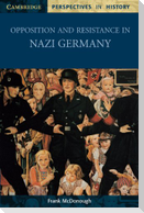 Opposition and Resistance in Nazi Germany