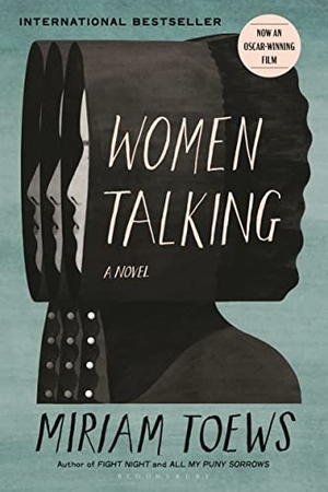 Toews, Miriam. Women Talking. Bloomsbury USA, 2020.