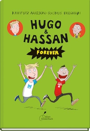 Aakeson, Kim Fupz. Hugo & Hassan forever - Hugo & Hassan, Band 2. Klett Kinderbuch, 2021.