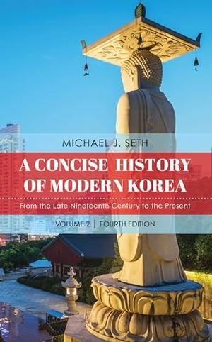 Seth, Michael J.. A Concise History of Modern Korea - From the Late Nineteenth Century to the Present, Volume 2, Fourth Edition. Rowman & Littlefield Publishers, 2024.