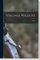 Virginia Wildlife; Jul-52