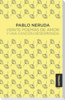Veinte poemas de amor y una cancion desesperada