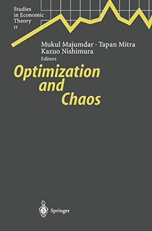 Majumdar, Mukul / Nishimura, Kazuo et al. Optimization and Chaos. Springer Berlin Heidelberg, 2010.