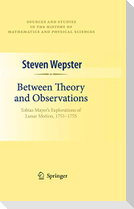 Between Theory and Observations