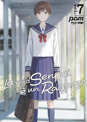 Pomu. La mia senpai è un ragazzo. Vol. 7. Edizioni BD, 2026.