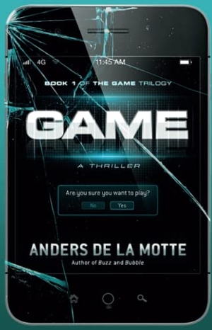 De La Motte, Anders. Game - A Thriller. Emily Bestler Books, 2013.