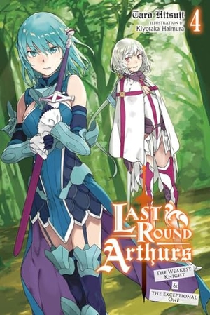 Haimura, Kiyotaka / Taro Hitsuji. Last Round Arthurs, Vol. 4 (light novel). Little, Brown & Company, 2021.