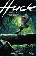 Huck Volume 2: Big Bad World