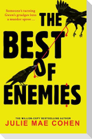 The Best of Enemies