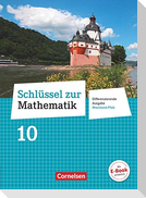 Schlüssel zur Mathematik 10. Schuljahr - Differenzierende Ausgabe Rheinland-Pfalz - Schülerbuch