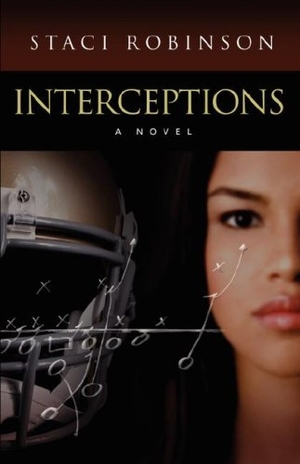 Robinson, Staci. Interceptions. Staci Robinson, 2007.