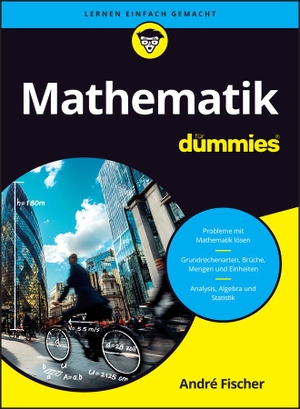 Fischer, André. Mathematik für Dummies. Wiley-VCH GmbH, 2026.