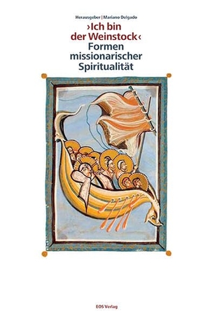 Delgado, Mariano (Hrsg.). " Ich bin der Weinstock " - Formen missionarischer Spiritualität. Eos Verlag U. Druck, 2025.