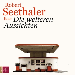 Seethaler, Robert. Die weiteren Aussichten. tacheles, 2018.