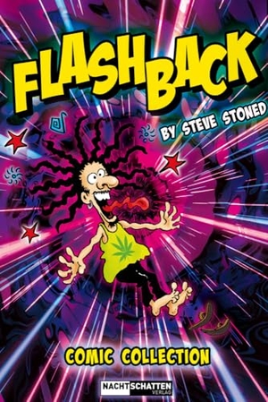 Stoned, Steve. FLASHBACK. Comic Collection 1996 bis 2024. Nachtschatten Verlag Ag, 2026.