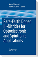 Rare-Earth Doped III-Nitrides for Optoelectronic and Spintronic Applications