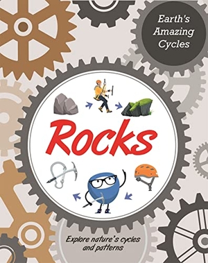 Powell, Jillian. Earth's Amazing Cycles: Rocks. Hachette Children's Group, 2022.